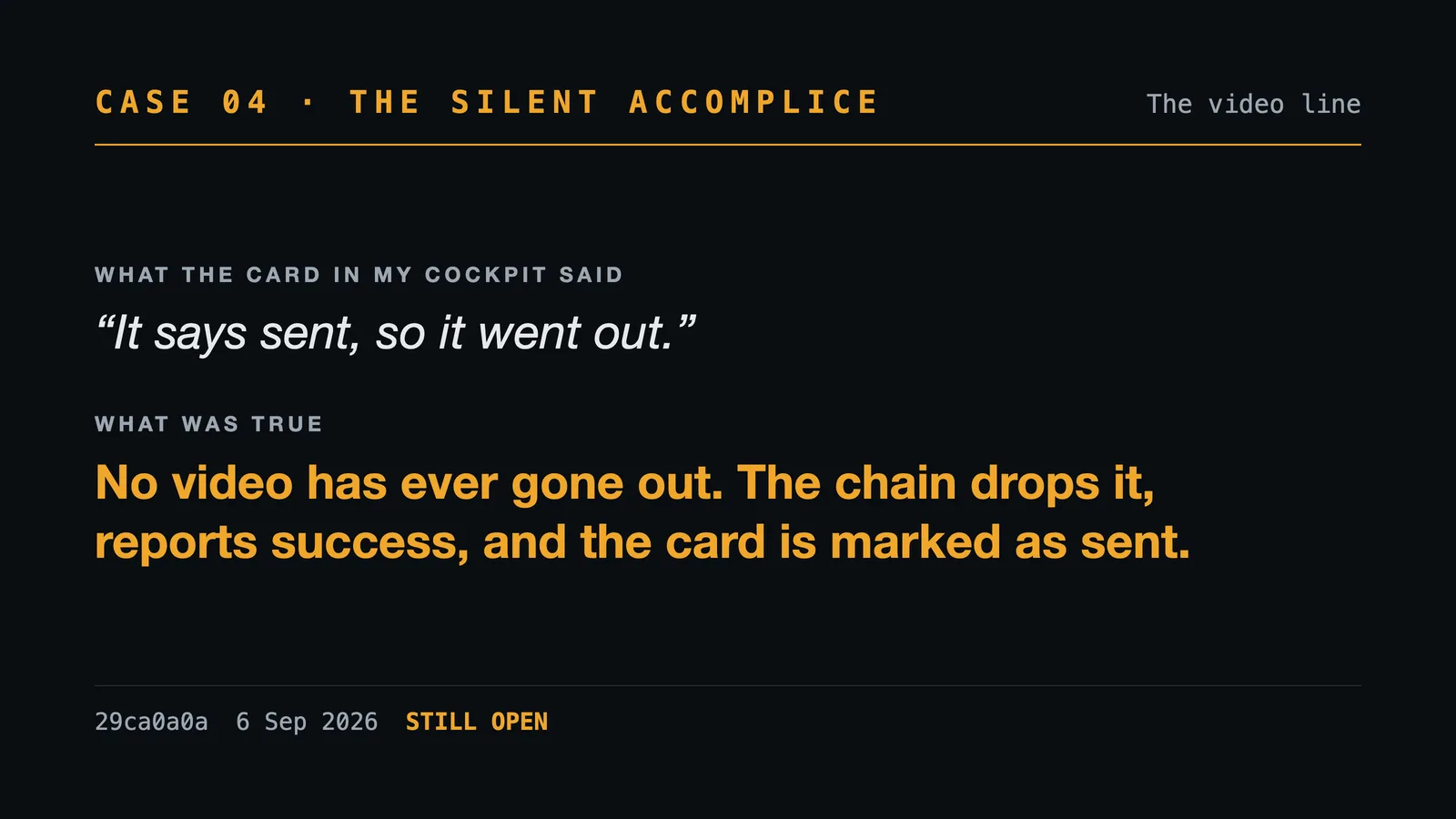 The chain that says sent, and sends nothing